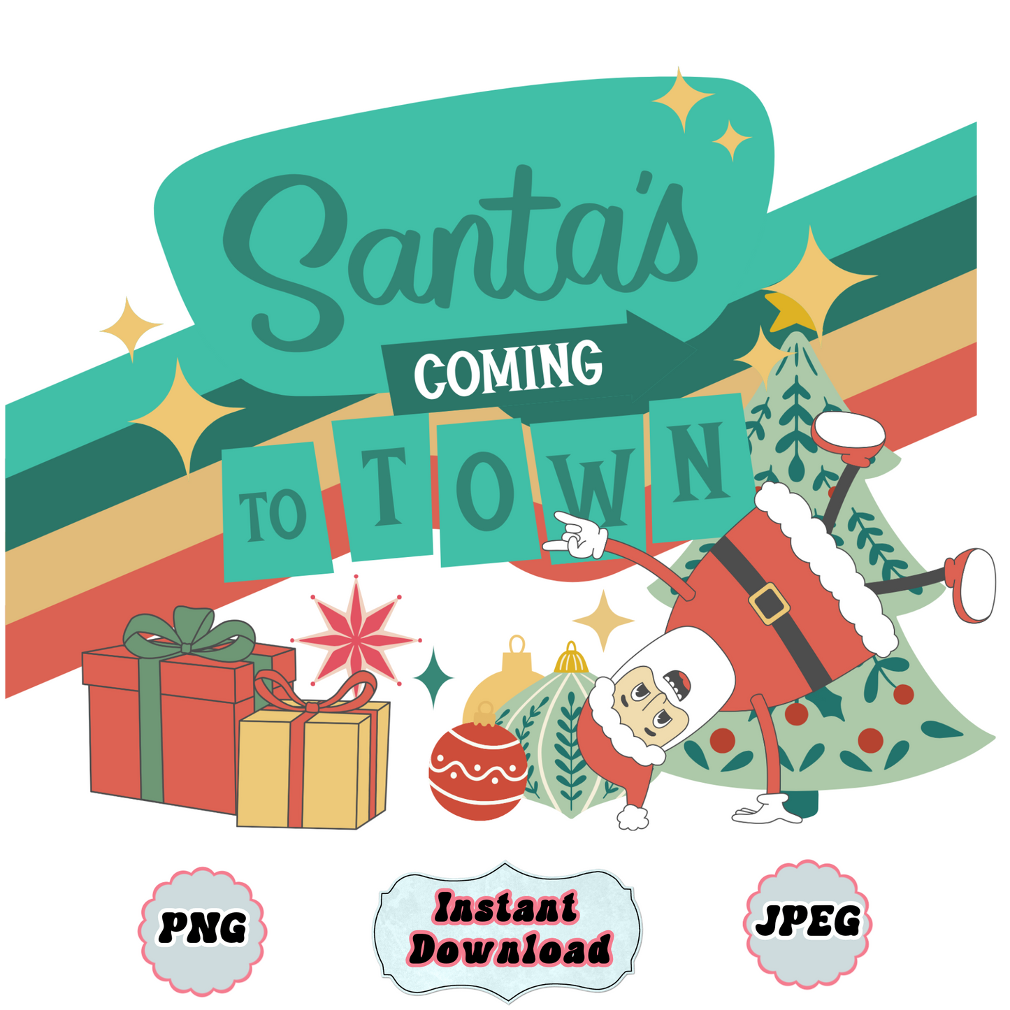 Santa is Coming To Town Christmas PNG Digital Download