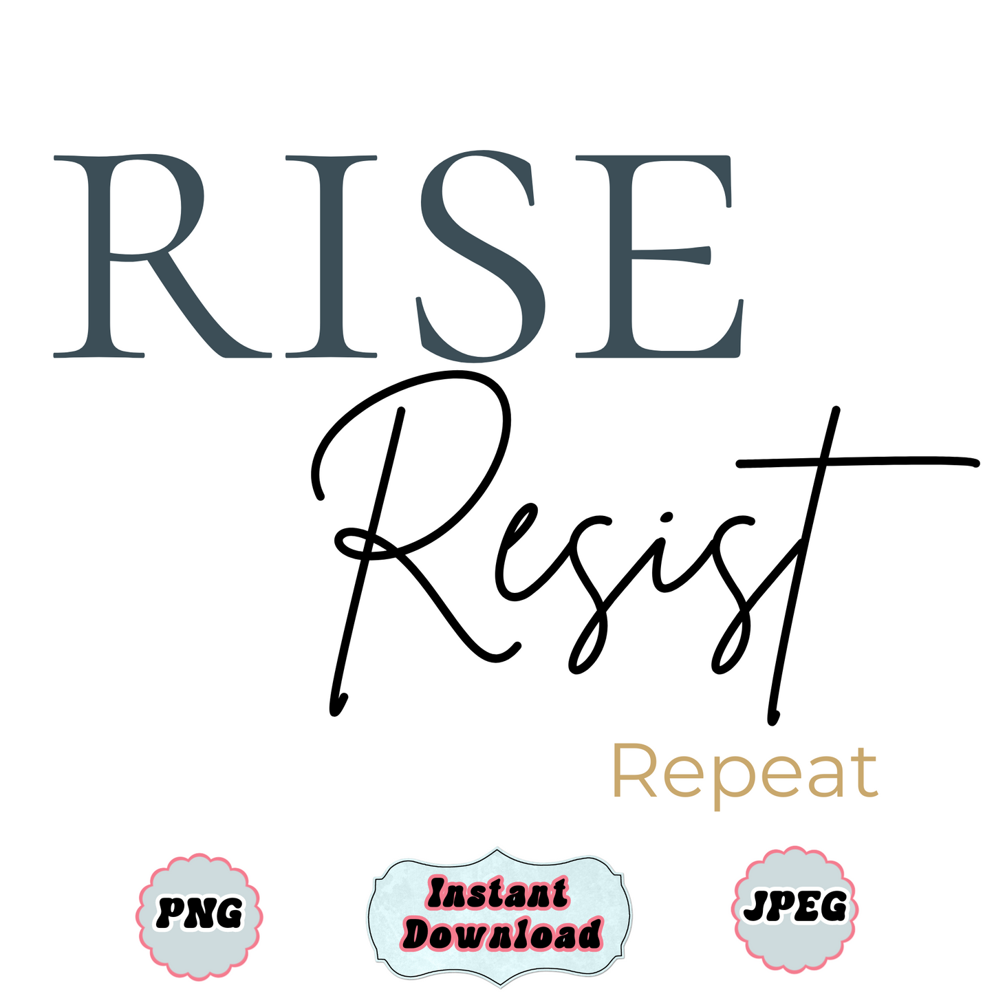 Rise Resist Digital PNG Download