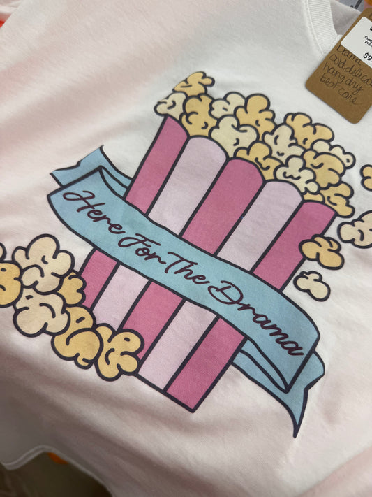 Here for the Drama Tee